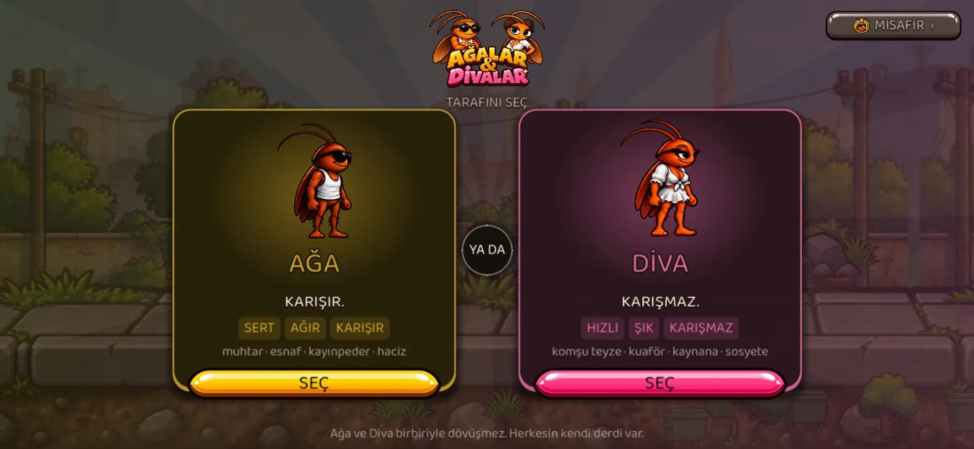 Side select: Ağa or Diva